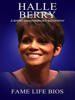 cover image of Halle Berry a Short Unauthorized Biography